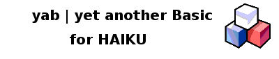 yab | yet another Basic for HAIKU yab | yet another Basic for HAIKU